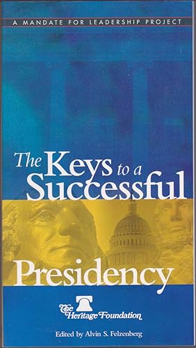 Immagine del venditore per The Keys to a Successful Presidency venduto da Books of the World