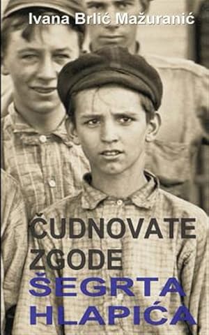 Bild des Verkufers fr Cudnovate Zgode Segrta Hlapica -Language: croatian zum Verkauf von GreatBookPrices