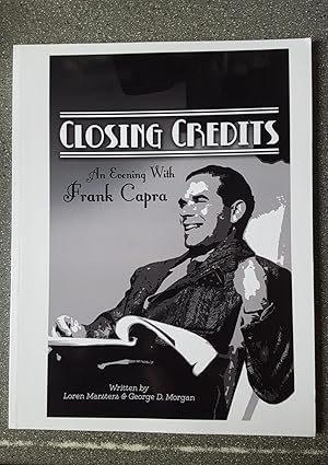 Closing Credits: An Evening With Frank Capra (A Two Act Play)