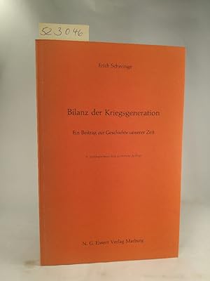 Bild des Verkufers fr Bilanz der Kriegsgeneration. Ein Beitrag zur Geschichte unserer Zeit. zum Verkauf von ANTIQUARIAT Franke BRUDDENBOOKS