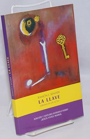Imagen del vendedor de La Llave (Drama en un Acto). Ediction y estudio introductorio Jesus Vived Mairal a la venta por Bolerium Books Inc.