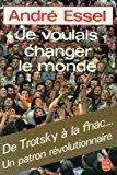 Seller image for Je Voulais Changer Le Monde for sale by RECYCLIVRE