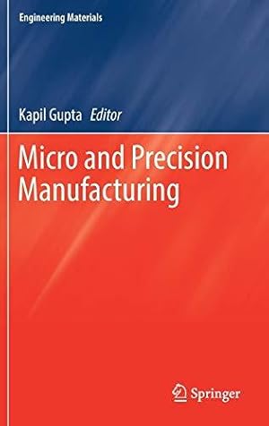 Image du vendeur pour Micro and Precision Manufacturing (Engineering Materials) mis en vente par WeBuyBooks