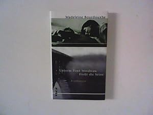 Imagen del vendedor de Unterm Pont Mirabeau fliet die Seine : Zwei Erzhlungen. a la venta por ANTIQUARIAT FRDEBUCH Inh.Michael Simon