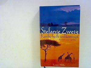 Bild des Verkufers fr Karibu heit Willkommen: Roman aus Afrika zum Verkauf von ANTIQUARIAT FRDEBUCH Inh.Michael Simon