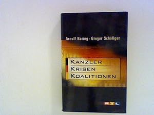 Image du vendeur pour Kanzler, Krisen, Koalitionen. mis en vente par ANTIQUARIAT FRDEBUCH Inh.Michael Simon