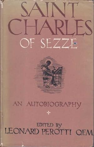 Saint Charles of Sezze: An Autobiography