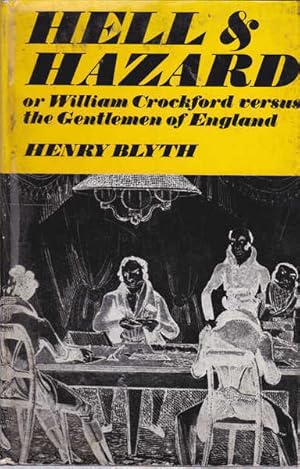 Image du vendeur pour Hell and Hazard: or William Crockford Versus the Gentlemen of England mis en vente par Goulds Book Arcade, Sydney