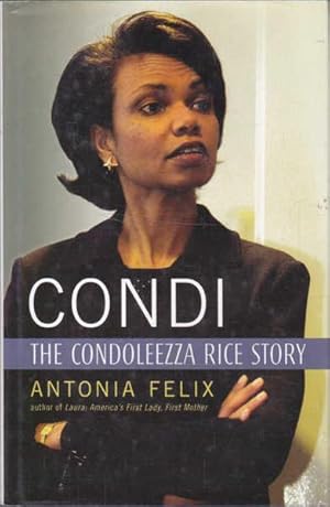 Seller image for Condi: The Condoleezza Rice Story for sale by Goulds Book Arcade, Sydney