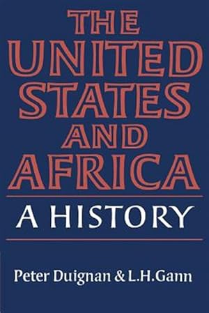 Immagine del venditore per United States and Africa : A History venduto da GreatBookPrices
