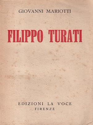 Bild des Verkufers fr Filippo Turati zum Verkauf von Librodifaccia