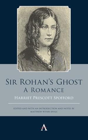 Seller image for Sir Rohan?s Ghost. A Romance for sale by GreatBookPrices