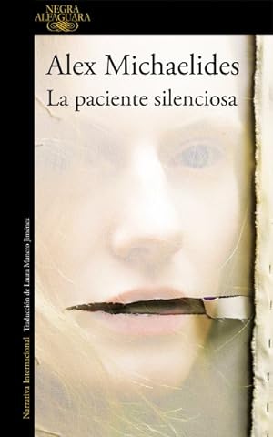 Imagen del vendedor de La paciente silenciosa/ The Silent Patient -Language: spanish a la venta por GreatBookPrices