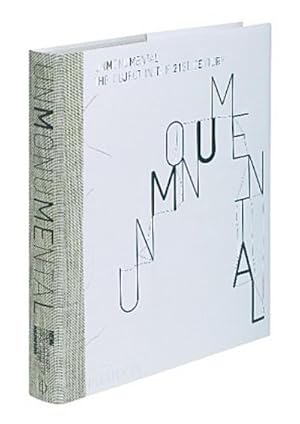 Seller image for Unmonumental: The Object in the 21st Century : The Object in the 21st Century for sale by AHA-BUCH