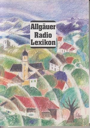 Immagine del venditore per Allguer Radio Lexikon RSA Kempten venduto da Allguer Online Antiquariat