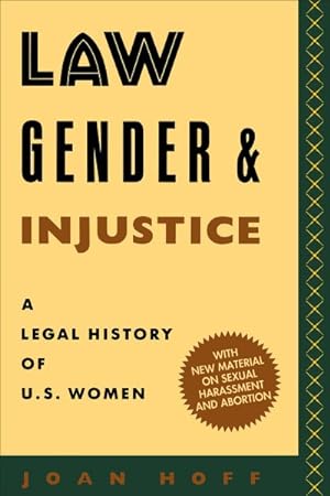 Seller image for Law, Gender, and Injustice : A Legal History of U.S. Women for sale by GreatBookPrices