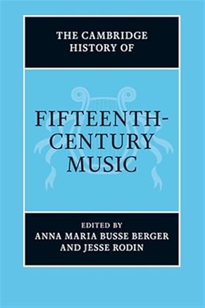 Image du vendeur pour Cambridge History of Fifteenth-century Music mis en vente par GreatBookPrices