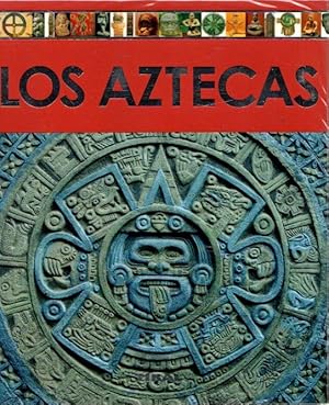 Bild des Verkufers fr Los Aztecas . zum Verkauf von Librera Astarloa