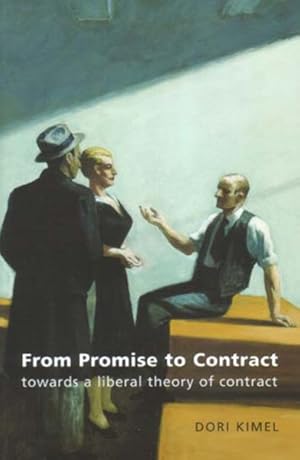 Seller image for From Promise To Contract : Towards A Liberal Theory Of Contract for sale by GreatBookPrices