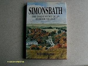 Simonsbath: The Inside Story of an Exmoor Village
