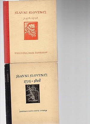Seller image for Slavni Slovenci. 1456-1758.Umetniska Mapa Lesorezov. 1754-1808. Signirani Rocni Odtis Autorja. for sale by Antiquariat time