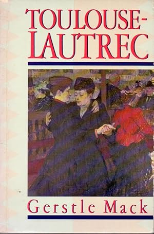 Bild des Verkufers fr Toulouse-Lautrec zum Verkauf von San Francisco Book Company