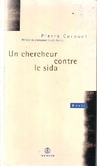 Bild des Verkufers fr Un chercheur contre le SIDA - Pierre Cornuet zum Verkauf von Book Hmisphres