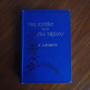 Image du vendeur pour The Knight and the Dragon: A Legend of the Hougue Bie De Hambie, in the Island of Jersey mis en vente par Creaking Shelves Books