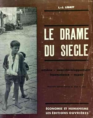 Seller image for Le drame du si?cle - Louis-Joseph Lebret for sale by Book Hmisphres
