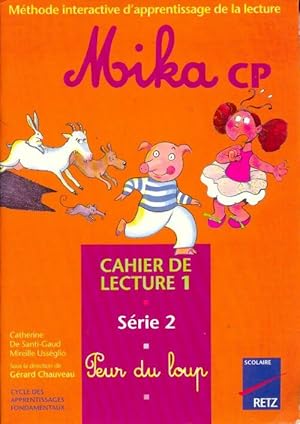 Mika CP cahier de lecture n 1 S rie 2 - G rard Chauveau