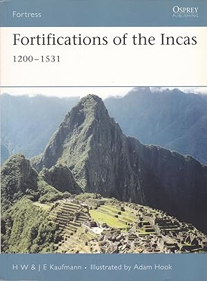 Fortifications of the Incas 1200-1531