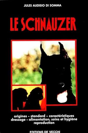 Imagen del vendedor de Le schnauzer - Jules Audisio di Somma a la venta por Book Hmisphres