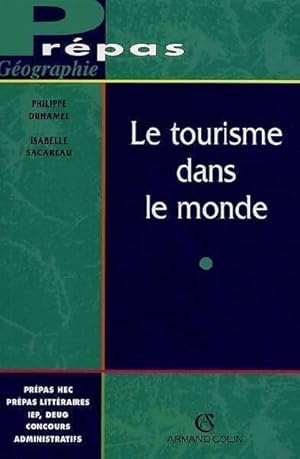 Le tourisme dans le monde - Sacareau Duhamel