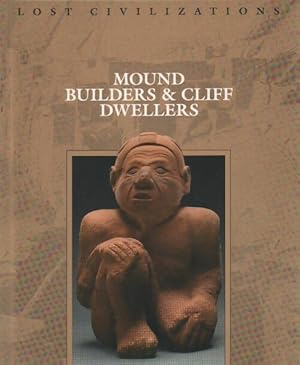 Mound builders & cliff dwellers - Collectif