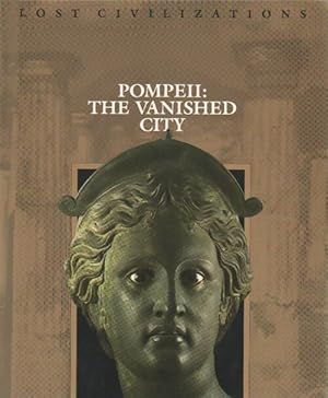 Pompeii : The vanished city - Collectif