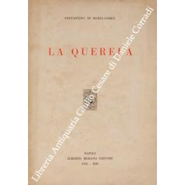 Immagine del venditore per La querela venduto da Libreria Antiquaria Giulio Cesare di Daniele Corradi