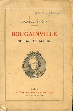 Bougainville soldat et marin - Maurice Thiery