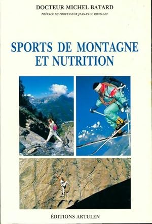 Sports de montagne et nutrition - Michel Batard