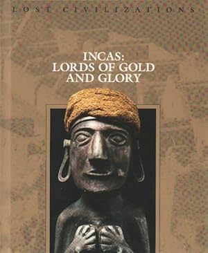 Incas : Lords of gold and glory - Collectif