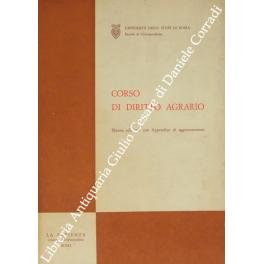 Seller image for Corso di diritto agrario. Nuova edizione con Appendice di aggiornamento for sale by Libreria Antiquaria Giulio Cesare di Daniele Corradi