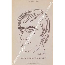 Imagen del vendedor de Un paese come il mio a la venta por Libreria Antiquaria Giulio Cesare di Daniele Corradi
