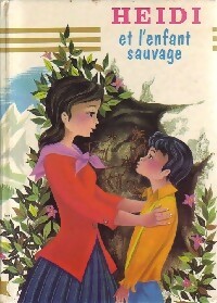 He?di et l'enfant sauvage - Nelly Kristink