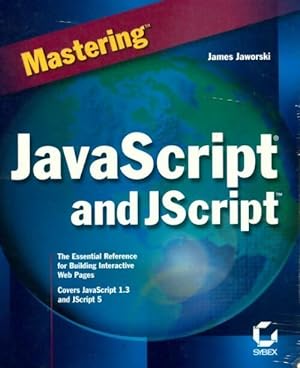 Mastering javascript? and jscript - James Jaworski