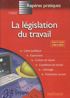 La législation du travail - Y. Jeaneau