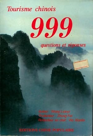 Seller image for Le tourisme chinois : 999 questions et r?ponses - Wang Lianyi for sale by Book Hmisphres