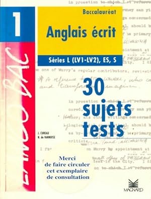 Seller image for Anglais ?crit Terminales L, ES, S. 30 sujets-tests - Jean Cureau for sale by Book Hmisphres