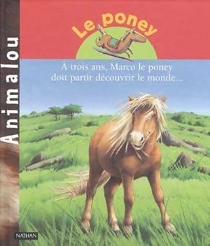 Image du vendeur pour Le poney - Patricia Holl mis en vente par Book Hmisphres