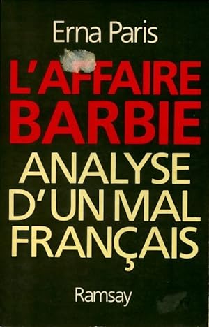 Seller image for L'affaire Barbie. Analyse d'un mal fran?ais - Erna Paris for sale by Book Hmisphres