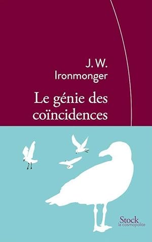 Image du vendeur pour Le g?nie des co?ncidences - John Ironmonger mis en vente par Book Hmisphres