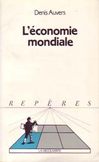 L'?conomie mondiale - Denis Auvers